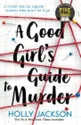 ‘A Good Girl’s Guide to Murder’ – Holly Jackson